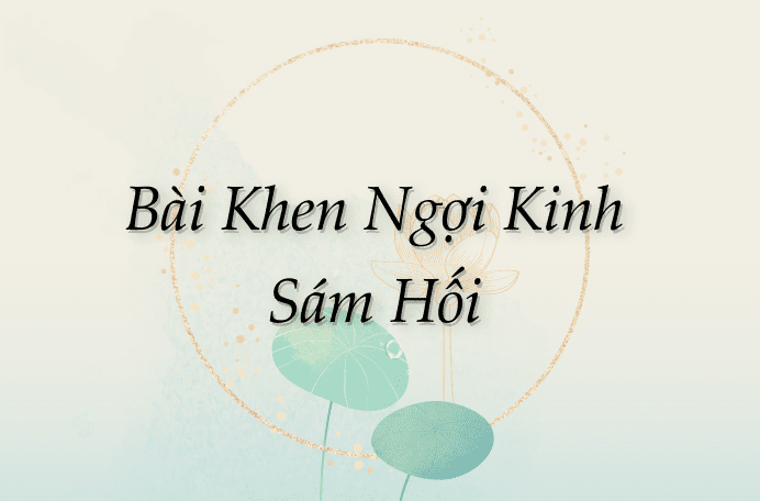 Bài Khen Ngợi Kinh Sám Hối