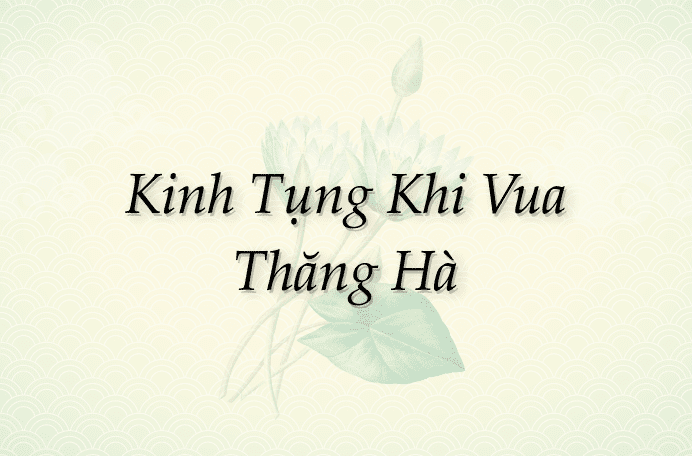 Kinh Tụng Khi Vua Thăng Hà